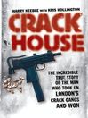 Crack House (eBook)